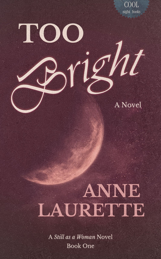 Too Bright: A Novel